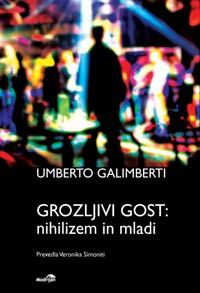 Grozljivi gost: nihilizem in mladi