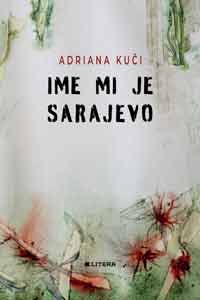 Ime mi je Sarajevo