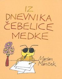 Iz dnevnika čebelice Medke