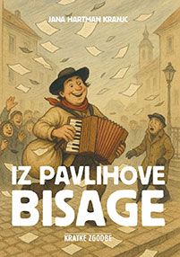 Naslovnica knjige Iz Pavlihove bisage avtorice Jane Hartman Krajnc