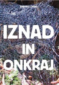 Iznad in onkraj - Branko Cvirn