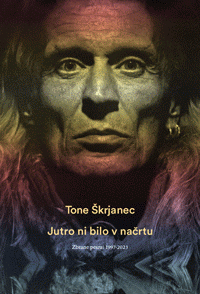 Jutro ni bilo v načrtu - Tone Škrjanec