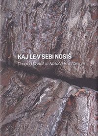 Kaj le v sebi nosiš