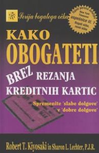 Kako obogateti brez rezanja kreditnih kartic
