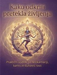 Kako odkriti pretekla življenja - Ted Andrews