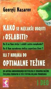 Kako se najlakše ugojiti i oslabiti 1. deo