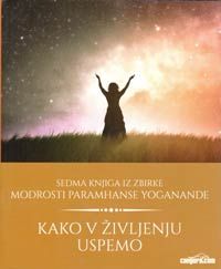 Kako v življenju uspemo