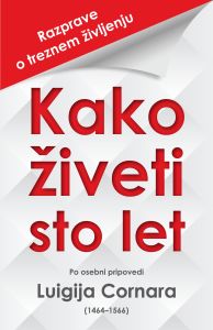 Kako živeti sto let