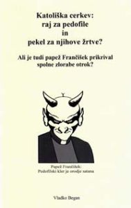 Katoliška cerkev: raj za pedofile in pekel za njihove žrtve