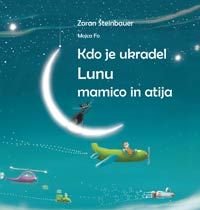 Kdo je ukradel Lunu mamico in atija