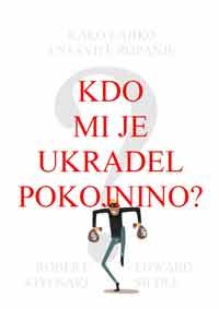 Kdo mi je ukradel pokojnino?