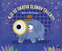 Naslovnica knjige Kje se skriva slonov talent? avtorice Berne Dörtpınar