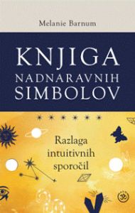 Knjiga Nadnaravnih Simbolov – Melanie Barnum