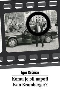Komu je bil napoti Ivan Kramberger