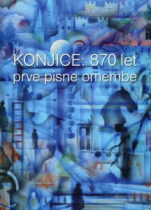 Konjice: 870 let prve opisne omembe