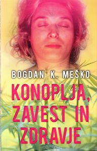 Konoplja, zavest in zdravje