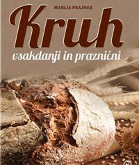 Kruh vsakdanji in praznični
