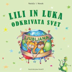 Lili in Luka odkrivata svet