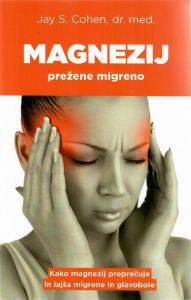 Magnezij prežene migreno