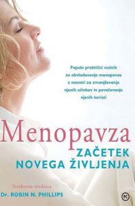 Menopavza - začetek novega življenja