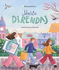 Mesto Direndaj - Mojiceja Bonte
