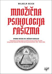 Množična psihologija fašizma - Wilhelm Reich