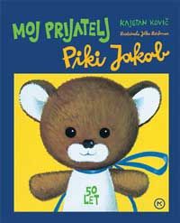 Moj prijatelj Piki Jakob - Kajetan Kovič