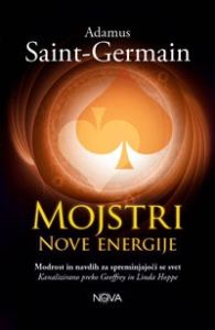 Mojstri Nove Energije - Adamus Saint-Germain 