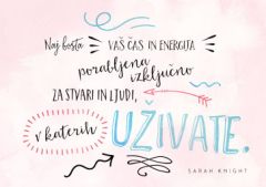 Razglednica Naj bosta vaš čas in energija