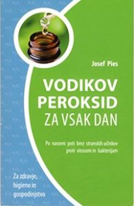 Naravno proti virusom in bakterijam – Uporaba vodikovega peroksida v vsakdanjem življenju