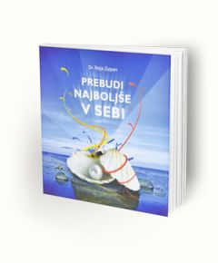Prebudi najboljše v sebi