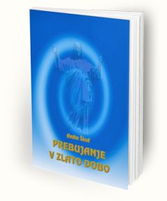 Prebujanje v zlato dobo