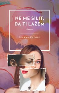 Ne me silit, da ti lažem