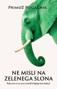 Ne misli na zelenega slona
