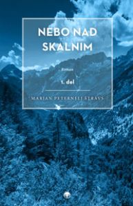 Nebo nad Skalnim 1. del