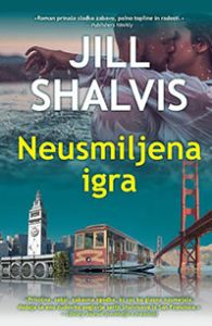 Naslovnica knjige Neusmiljena igra avtorice Jill Shalvis