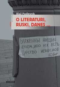 O literaturi, ruski, danes … - Blaž Podlesnik