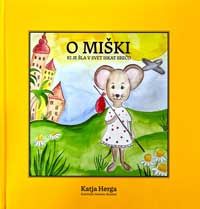 O miški, ki je šla v svet iskat serčo