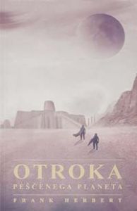 Otroka peščenega planeta (Trda vezava)
