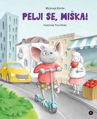 Pelji se, miška! - Mojiceja Bonte