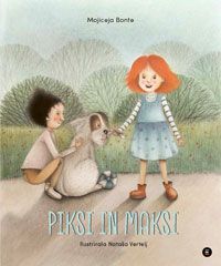 Piksi in Maksi - Mojiceja Bonte