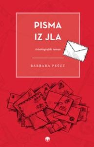 Pisma iz JLA : avtobiografski roman