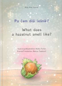 Po čem diši lešnik? What does a hazelnut smell like?