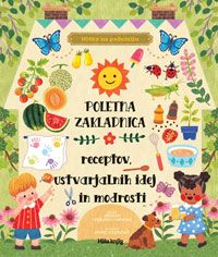 Poletna zakladnica receptov, ustvarjalnih idej in modrosti