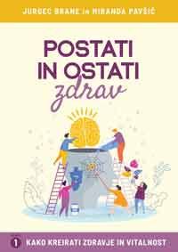 Postati in ostati zdrav