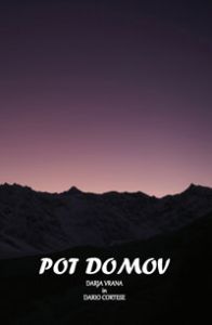 Pot domov - Darja Vrana in Dario Cortese