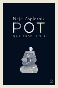 Knjiga Pot: najlepše misli - Nejc Zaplotnik