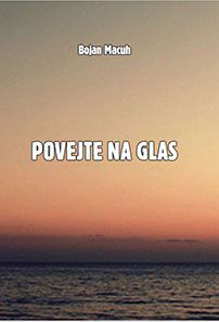 Povejte na glas - Bojan Macuh
