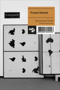 Propad Zahoda - Emmanuel Todd