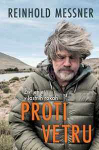 Proti vetru - Reinhold Messner